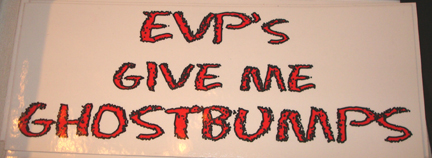 EVP'S Give Me Ghostbumps Bumper Sticker